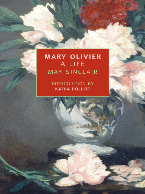Title details for Mary Olivier by May Sinclair - Available